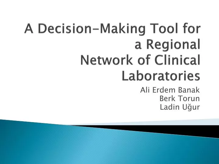 a decision making tool for a regional network of clinical laboratories