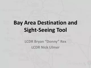 Bay Area Destination and Sight-Seeing Tool