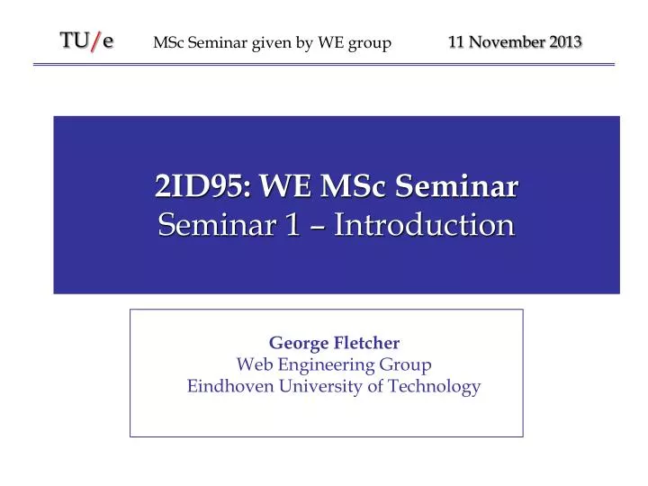 2id95 we msc seminar seminar 1 introduction