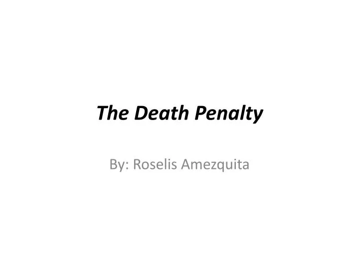 the death penalty