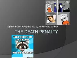 The death penalty