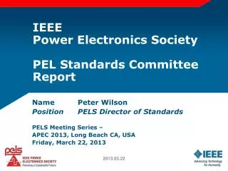 IEEE Power Electronics Society PEL Standards Committee Report