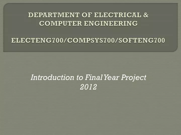 department of electrical computer engineering electeng700 compsys700 softeng700