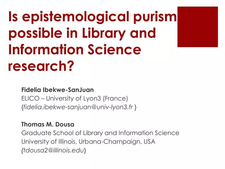 is epistemological purism possible in library and information science research