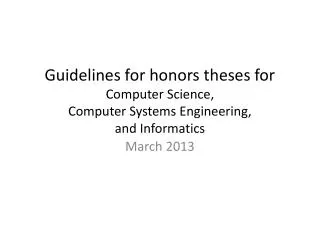 Guidelines for honors theses for Computer Science, Computer Systems Engineering, and Informatics