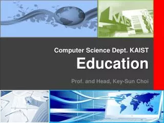 Computer Science Dept. KAIST Education
