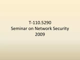 T-110.5290 Seminar on Network Security 2009