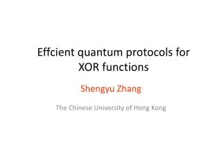 Effcient quantum protocols for XOR functions