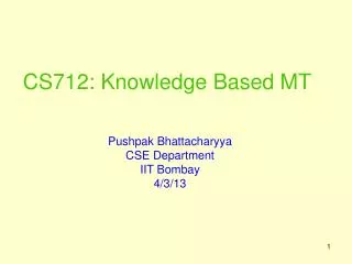 CS712: Knowledge Based MT