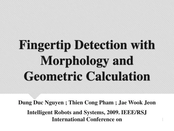 fingertip detection with morphology and geometric calculation