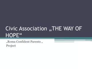 Civic Association „THE WAY OF HOPE“