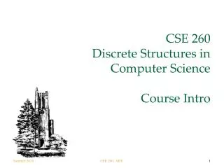 CSE 260 Discrete Structures in Computer Science Course Intro