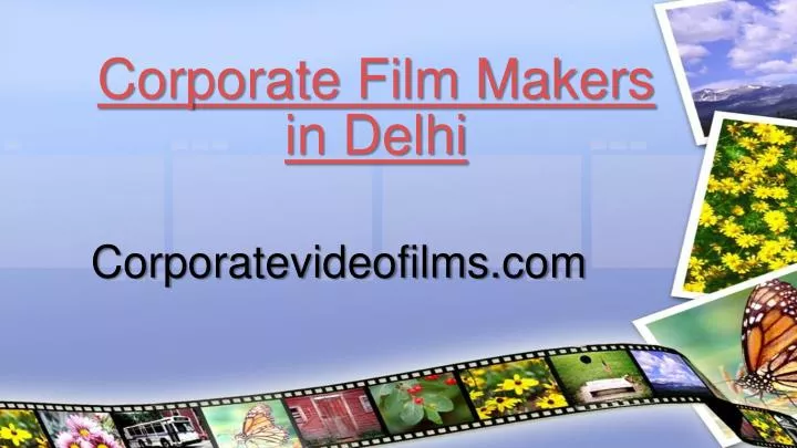 corporate film makers in delhi