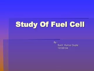 Study Of Fuel Cell