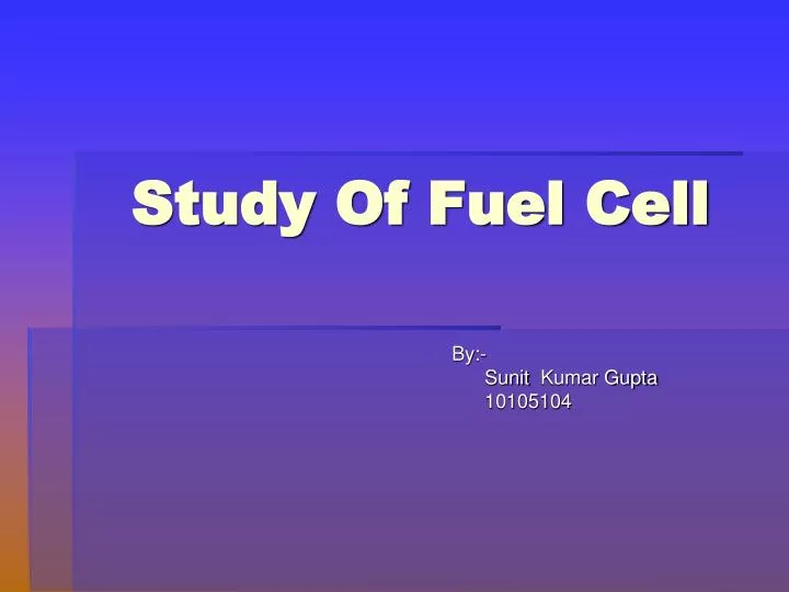 study of fuel cell