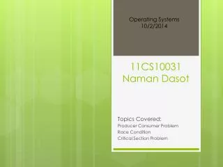 11CS10031 Naman Dasot