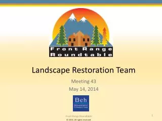 Landscape Restoration Team
