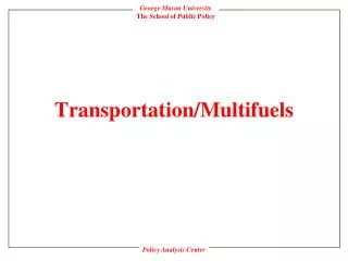 Transportation/ Multifuels