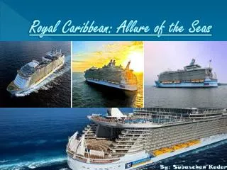 Royal Caribbean: Allure of the Seas