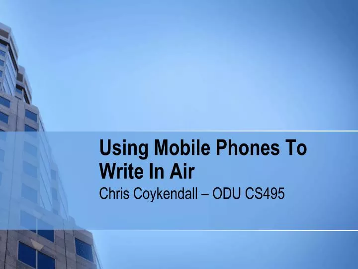 using mobile phones to write in air