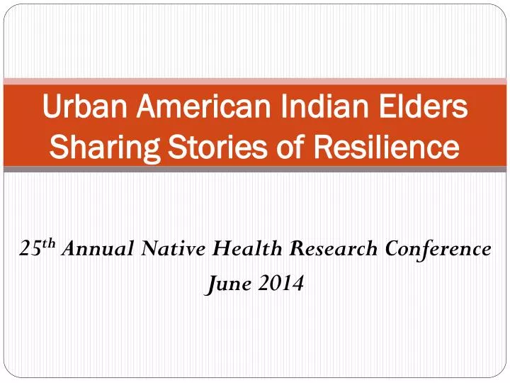 urban american indian elders sharing stories of resilience
