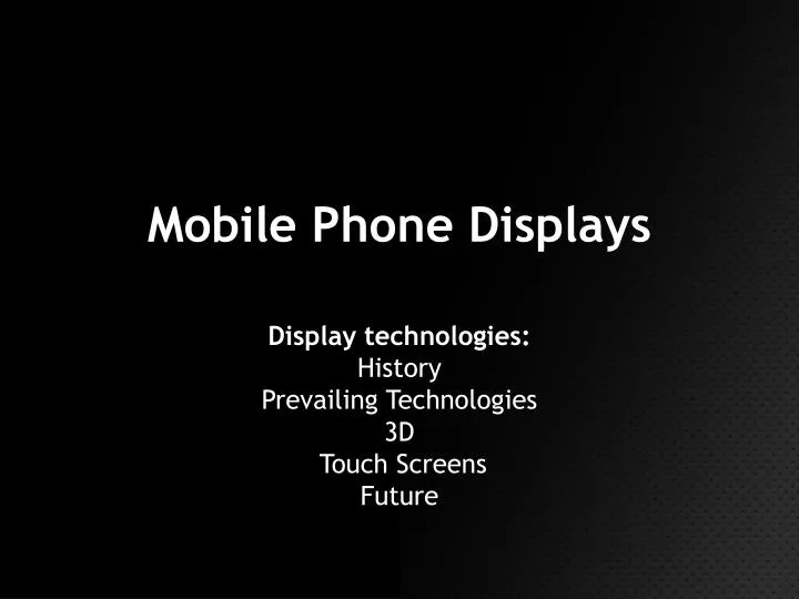 mobile phone displays