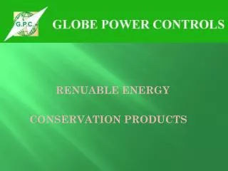 RENUABLE ENERGY CONSERVATION PRODUCTS