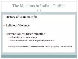 The Muslims in India - Outline