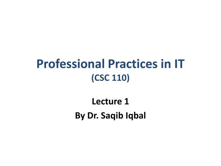 professional practices in it csc 110