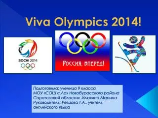 Viva Olympics 2014!