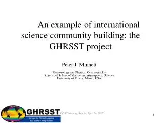 An example of international science community building: the GHRSST project