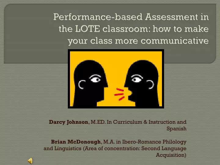 performance based assessment in the lote classroom how to make your class more communicative