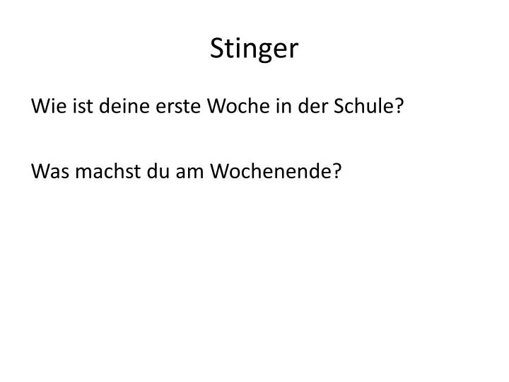 stinger