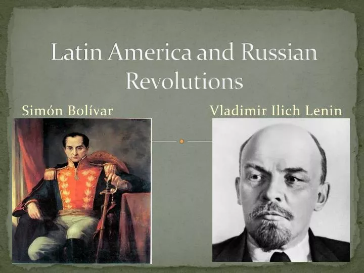 latin america and russian revolutions