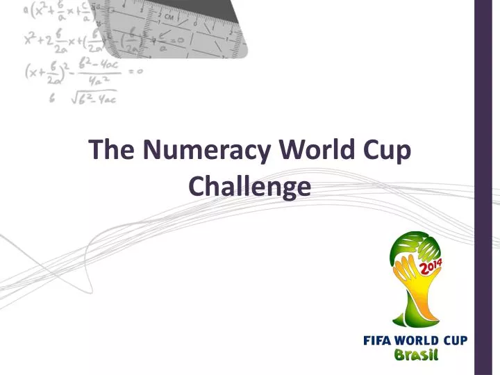 the numeracy world cup challenge