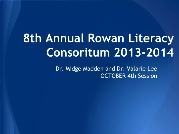 8th annual rowan literacy consoritum 2013 2014
