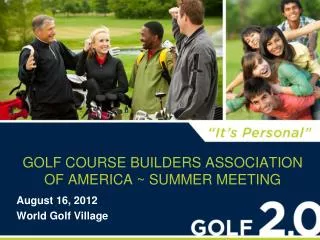 Golf Course Builders Association of America ~ Summer Meeting