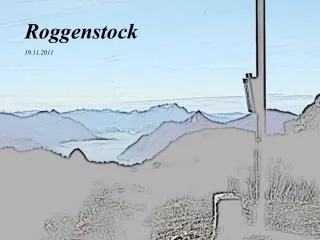 Roggenstock 19.11.2011