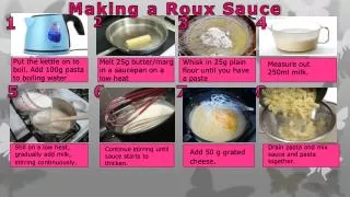 Making a Roux S auce