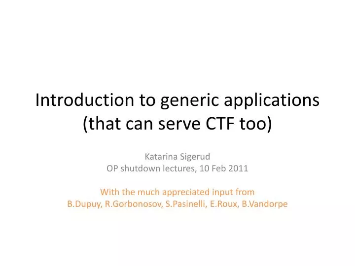 introduction to generic applications that can serve ctf too