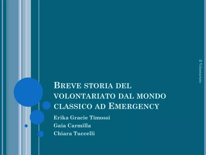 breve storia del volontariato dal mondo classico ad emergency