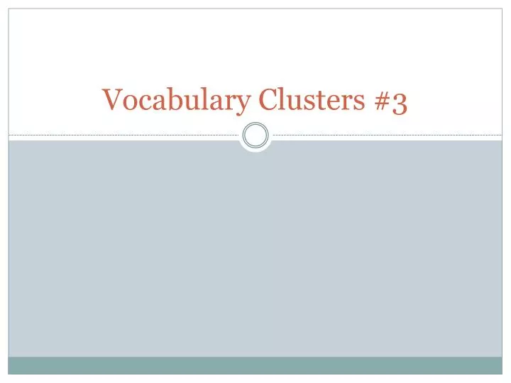 vocabulary clusters 3