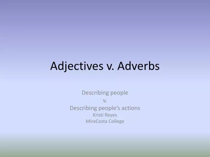 adjectives v adverbs