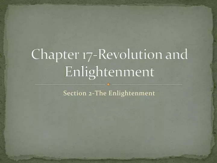 chapter 17 revolution and enlightenment