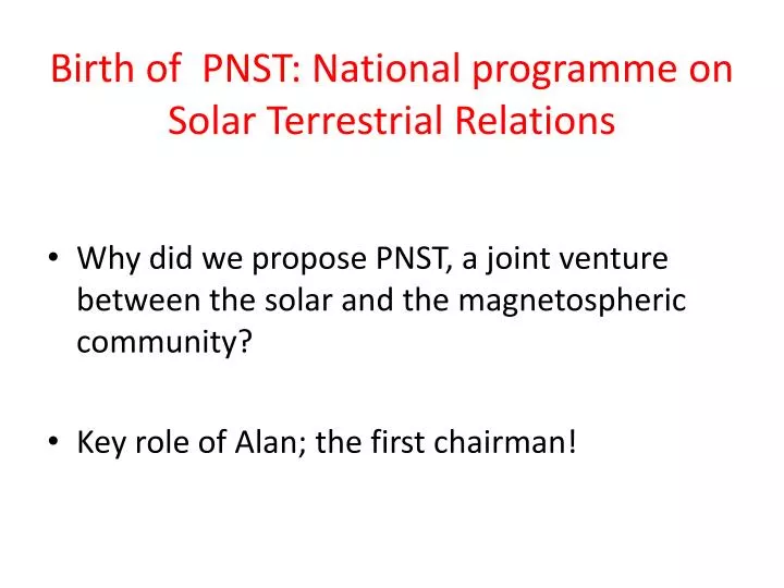 birth of pnst national programme on solar terrestrial relations