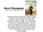 PPT - Henri Rousseau (1844-1910) PowerPoint Presentation, free download ...