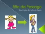 Rite de Passage - slide 1