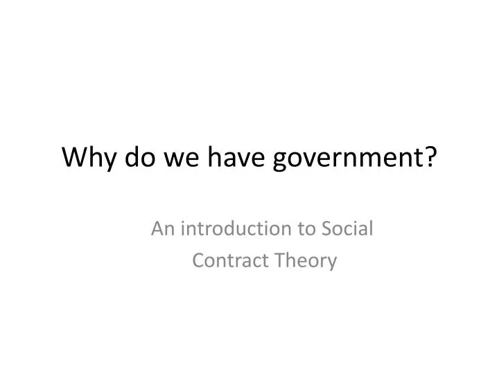why do we have government
