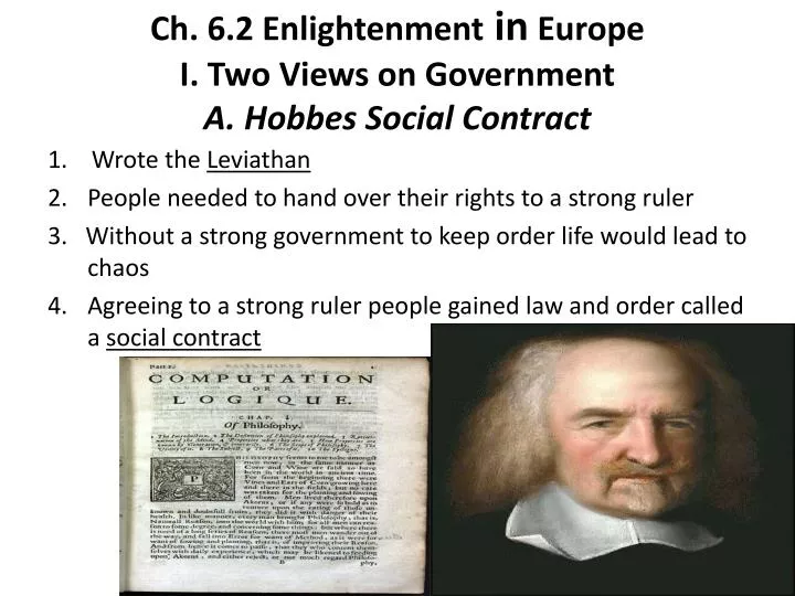 ch 6 2 enlightenment in europe i two views on government a hobbes social contract