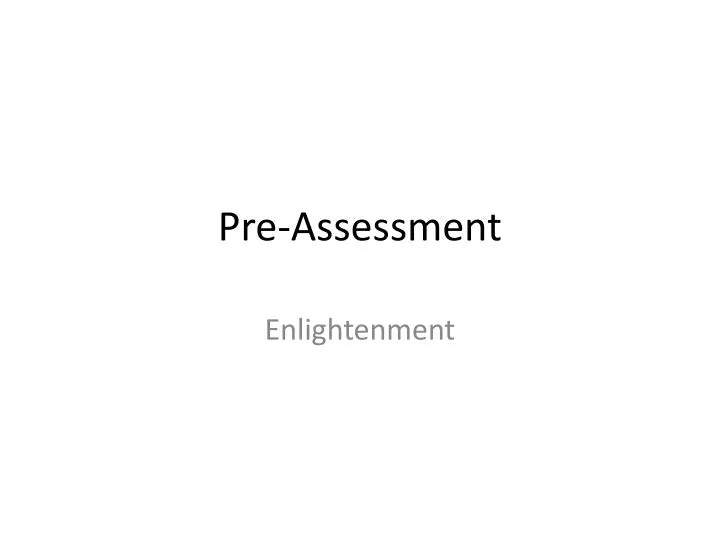 pre assessment